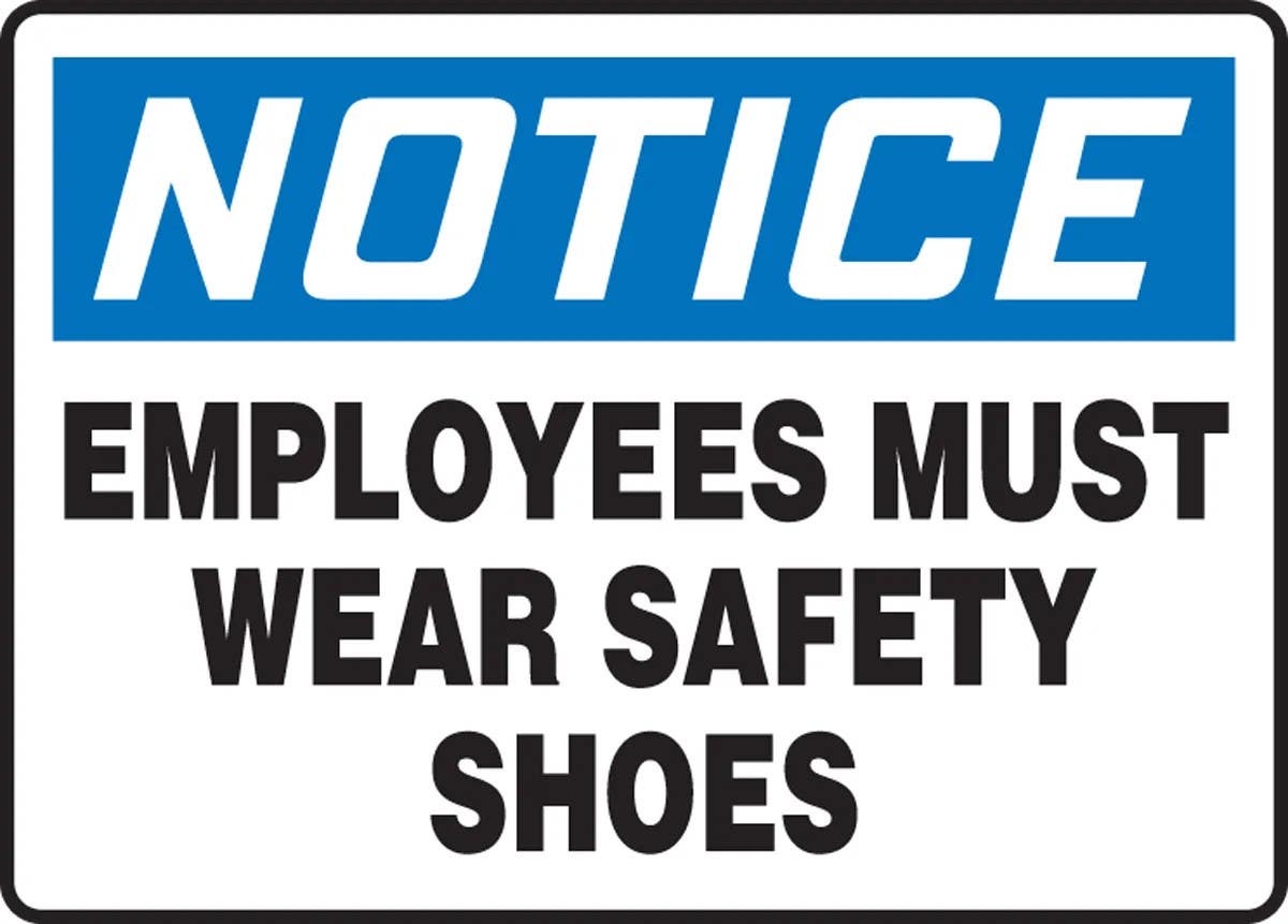 AccuformNMC MPPE8 OSHA Notice Safety Sign, Employees Must Wear Safety Shoes
