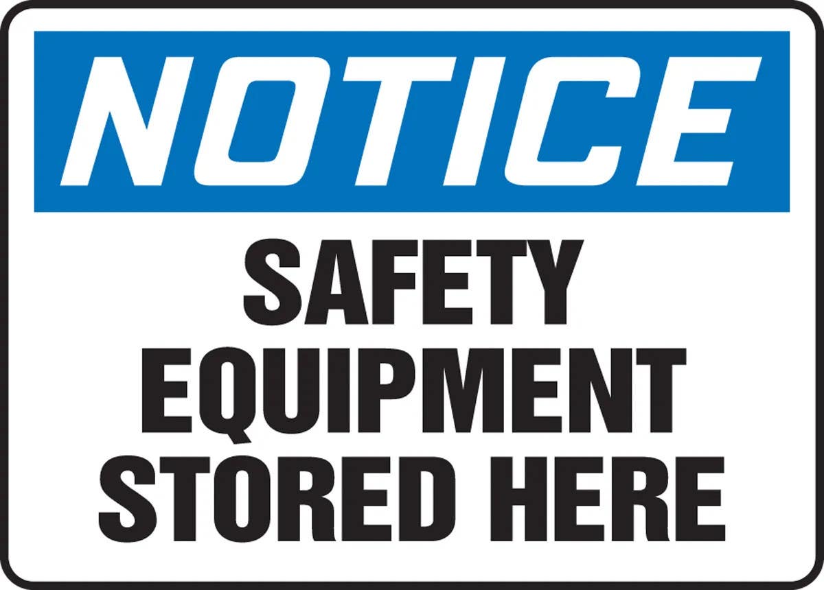 AccuformNMC MPPE826 OSHA Notice Safety Sign, Safety Equipment Stored Here, 10" H x 14" W