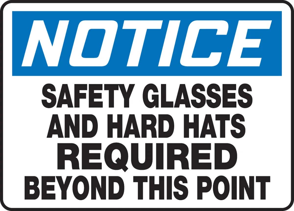 AccuformNMC MPPE834 OSHA Notice Safety Sign, Safety Glasses And Hard Hats Required Beyond This Point, 10" H x 14" W