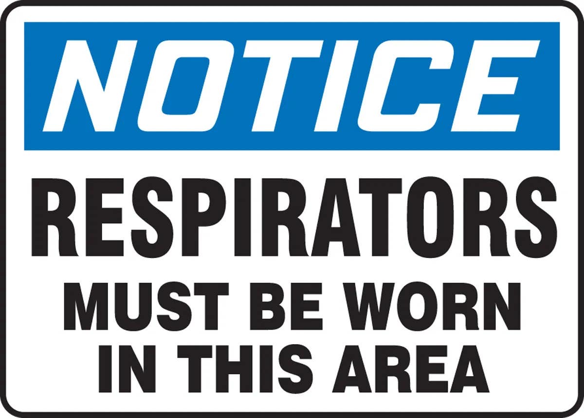 AccuformNMC MPPE8 OSHA Notice Safety Sign, Respirators Must Be Worn