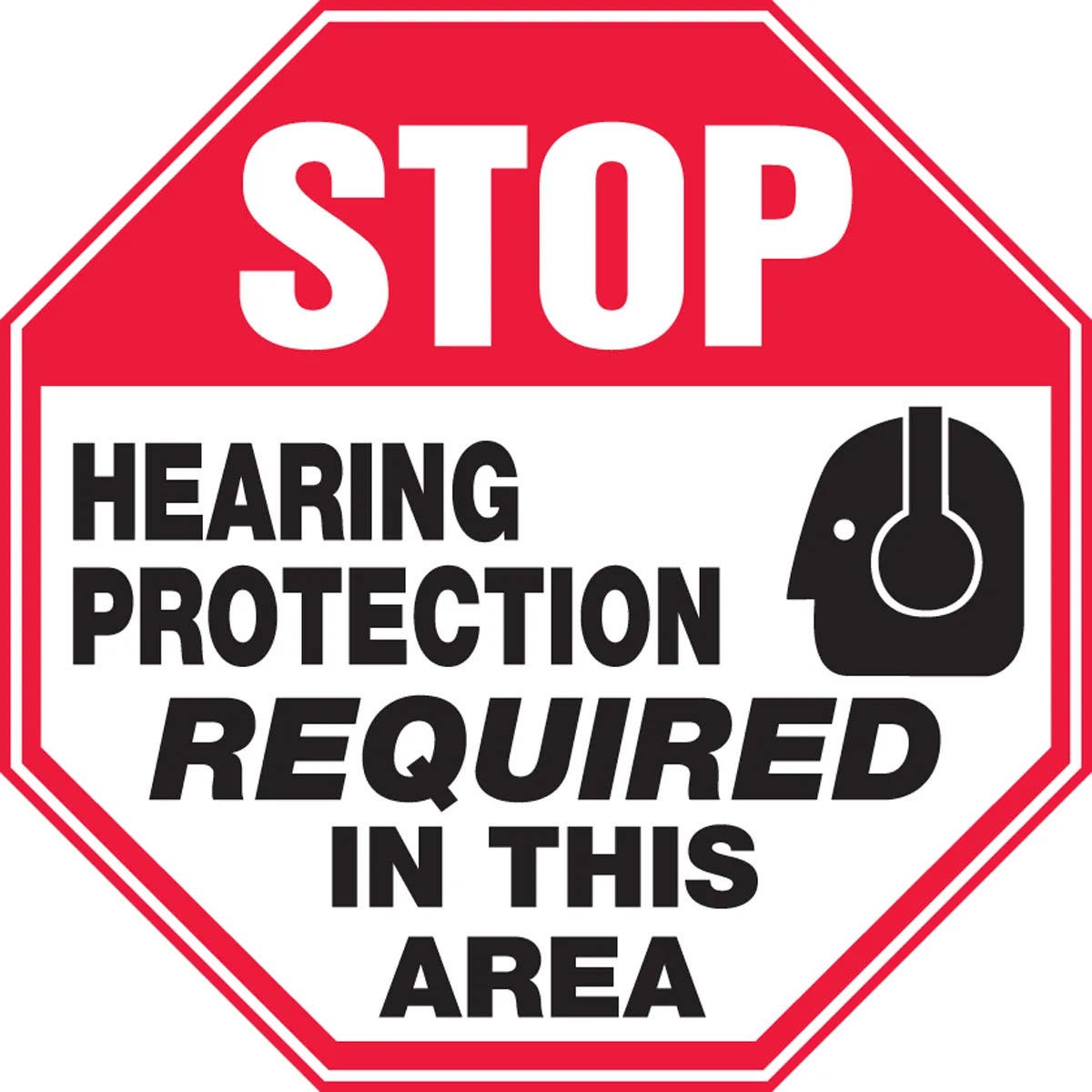 AccuformNMC MPPE908 Stop Safety Sign, Hearing Protection Required In This Area, 12" x 12"