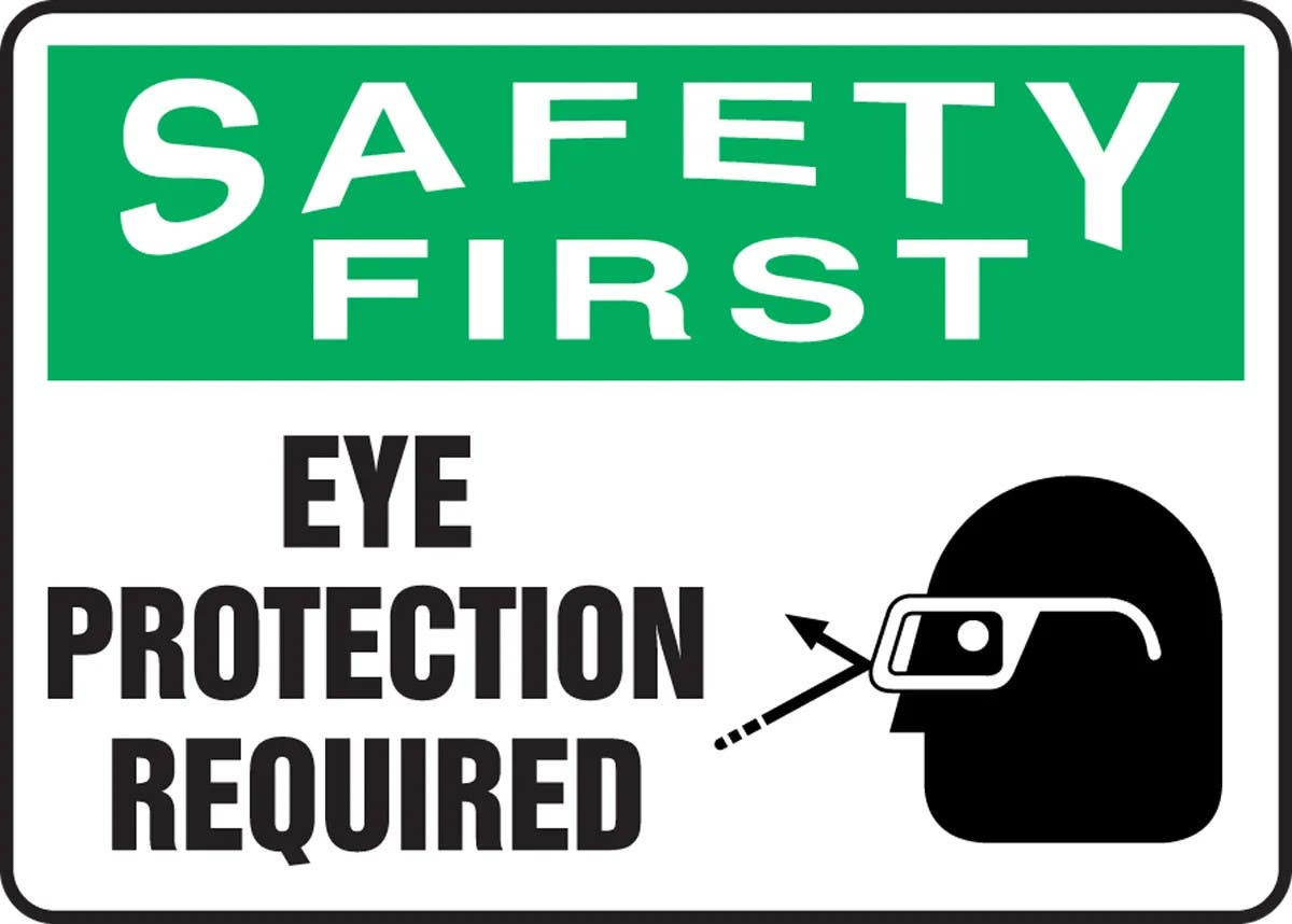 AccuformNMC MPPE918 OSHA Safety First Safety Sign, Eye Protection Required, 10" H x 14" W