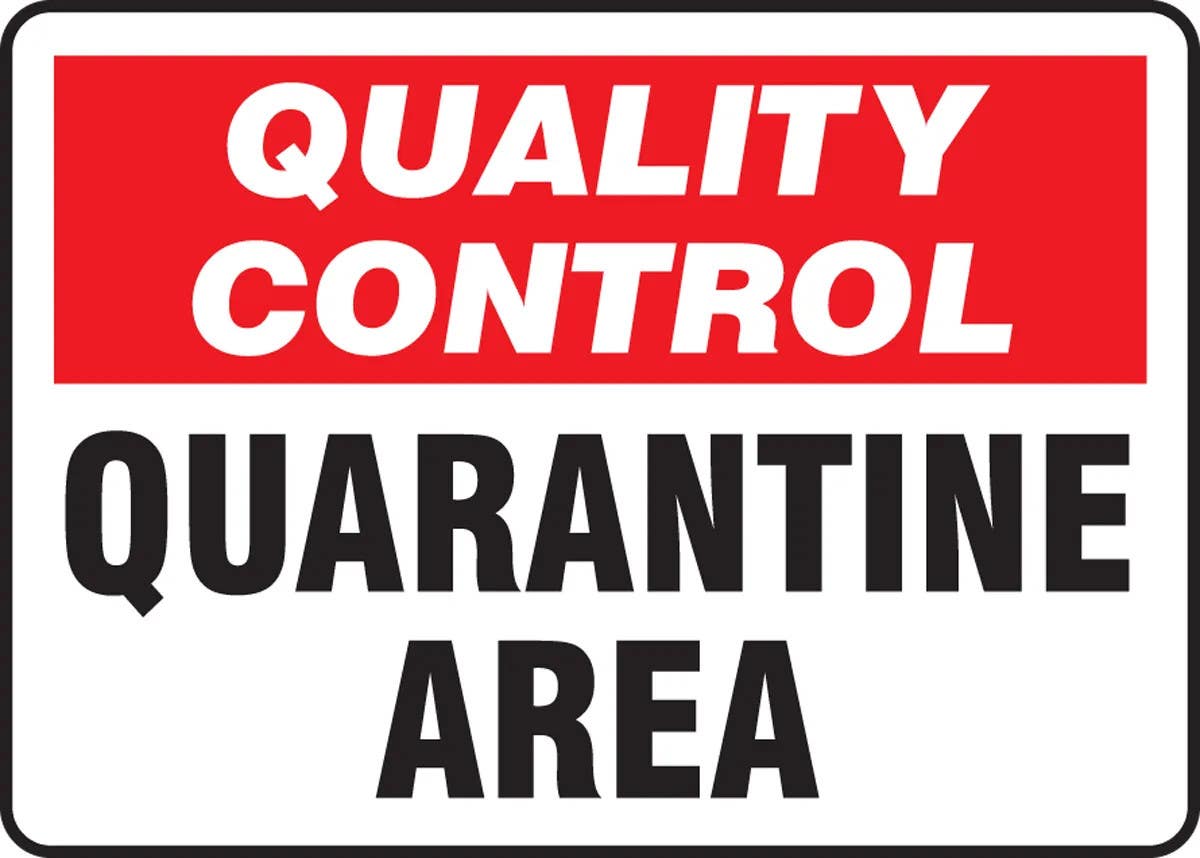 AccuformNMC MQTL70 Quality Control Safety Sign, Quarantine Area