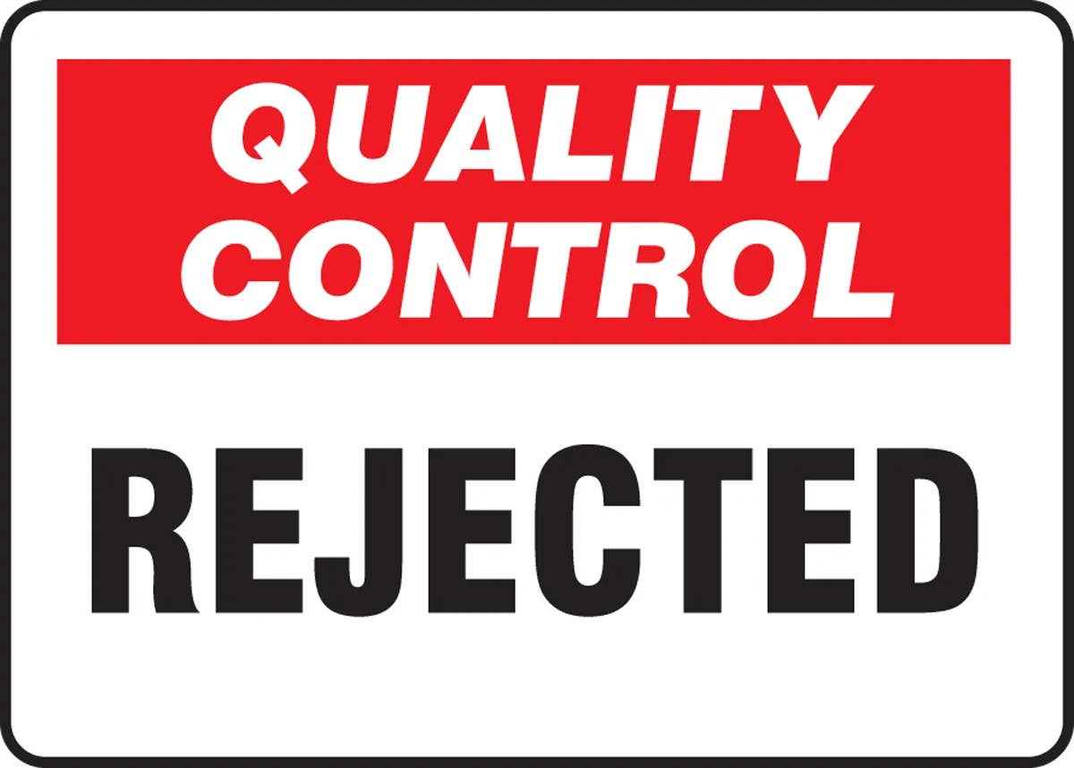 AccuformNMC MQTL71 Quality Control Safety Sign, Rejected