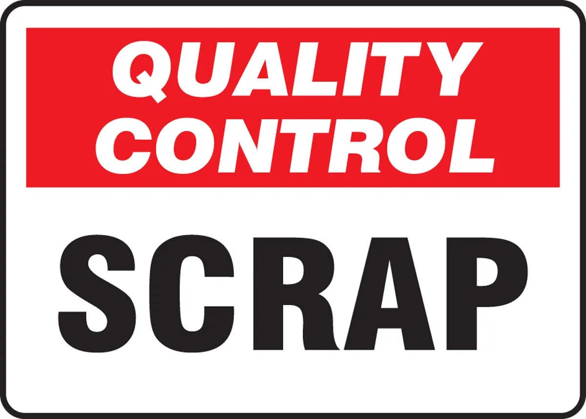 AccuformNMC MQTL71 Quality Control Safety Sign, Scrap