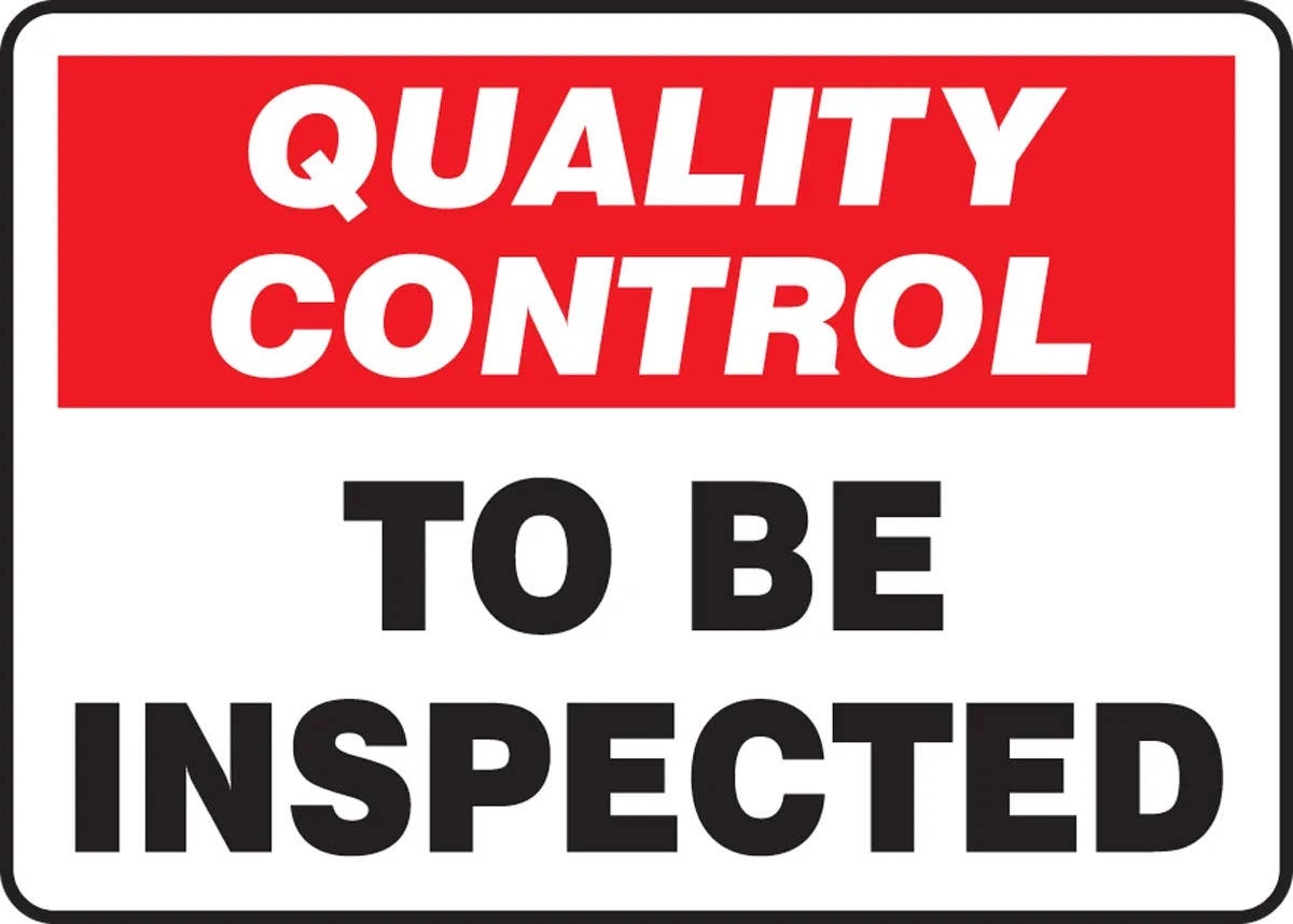 AccuformNMC MQTL72 Quality Control Safety Sign, To Be Inspected