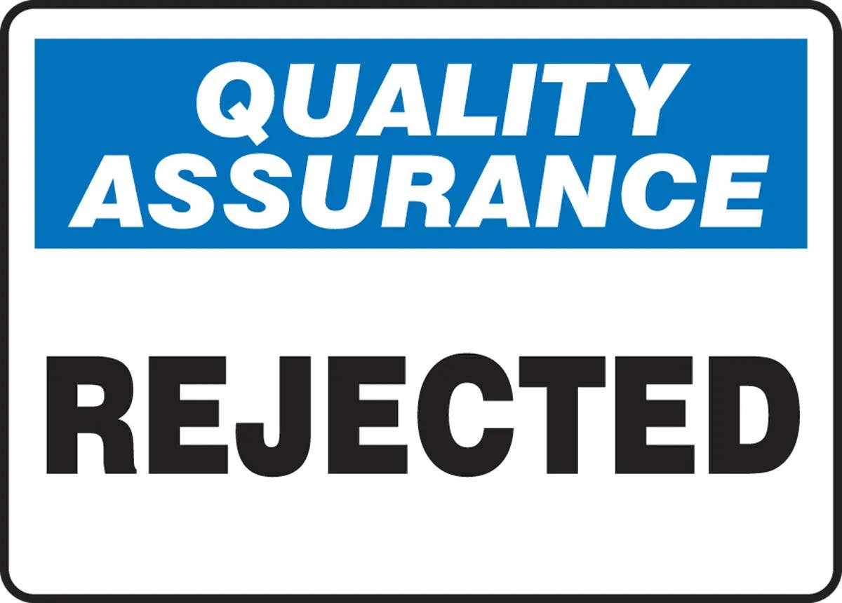 AccuformNMC MQTL9 Quality Assurance Safety Sign, Rejected
