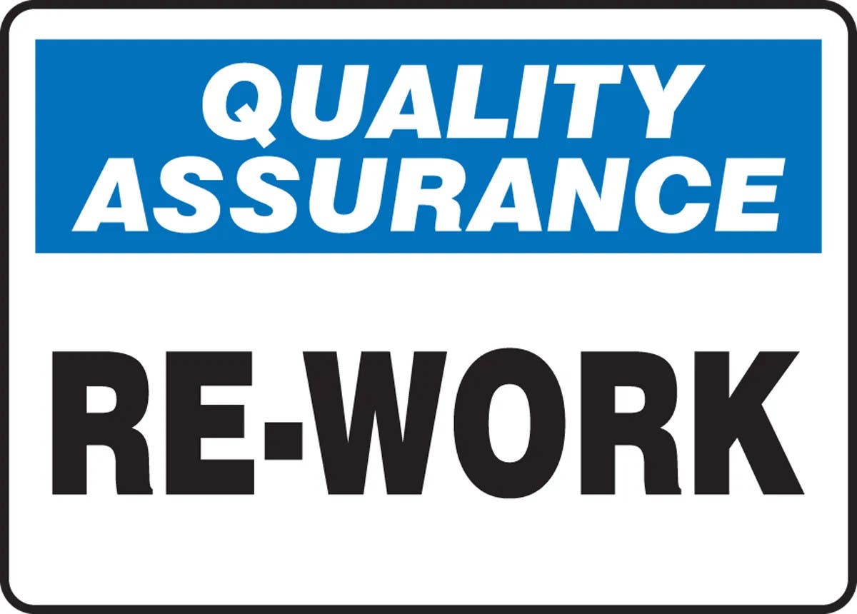 AccuformNMC MQTL9 Quality Assurance Safety Sign, Re-Work
