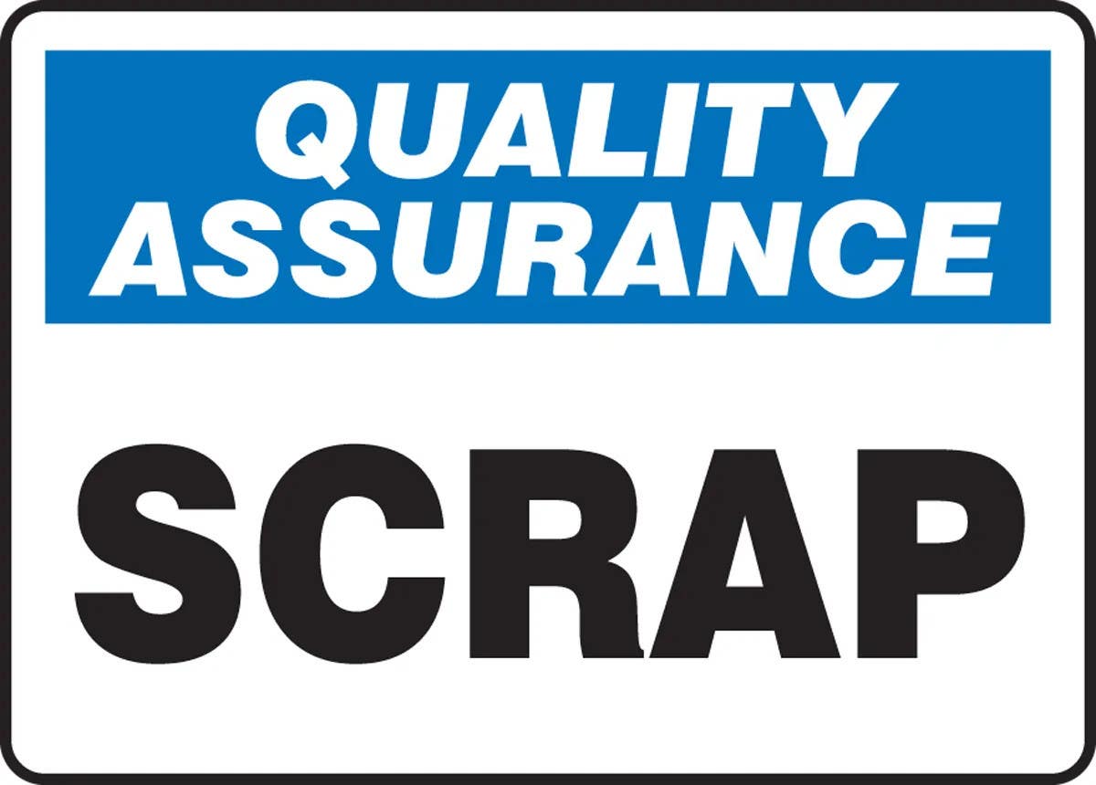 AccuformNMC MQTL9 Quality Assurance Safety Sign, Scrap