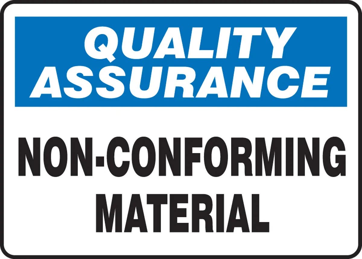 AccuformNMC MQTL9 Quality Assurance Safety Sign, Non-Conforming Material