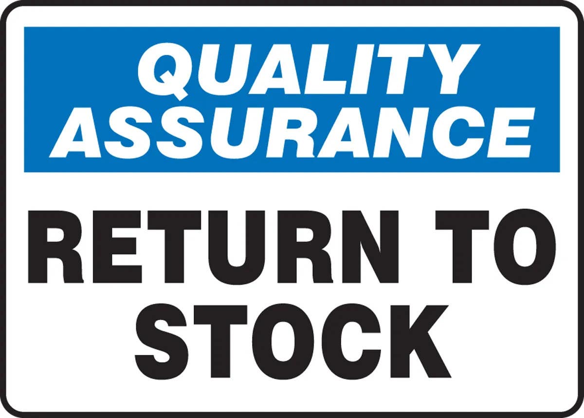 AccuformNMC MQTL9 Quality Assurance Safety Sign, Return To Stock