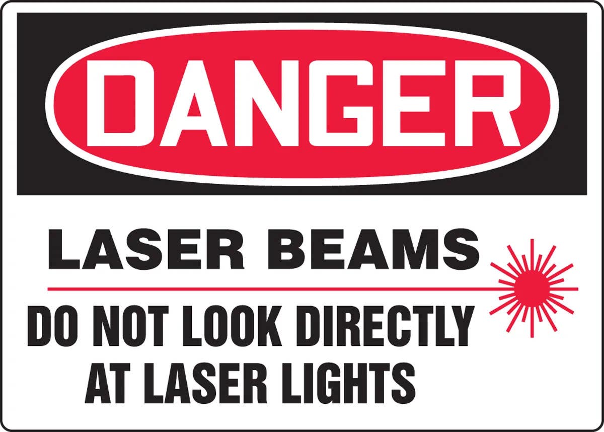 AccuformNMC MRAD OSHA Danger Safety Sign, Laser Beams, Do Not Look Directly At Laser Lights