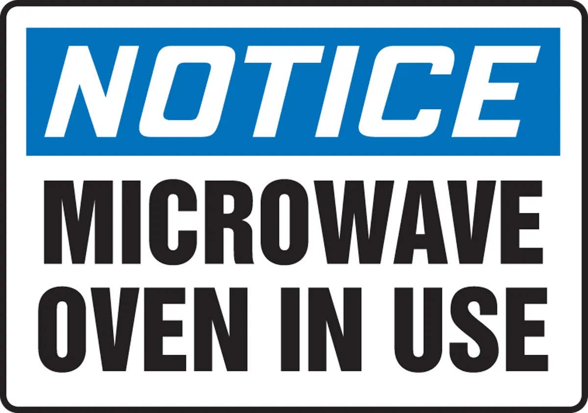 AccuformNMC MRAD81 OSHA Notice Safety Sign, Microwave Oven In Use