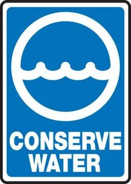 AccuformNMC MRCY506 Safety Sign, Conserve Water, 14" H x 10" W