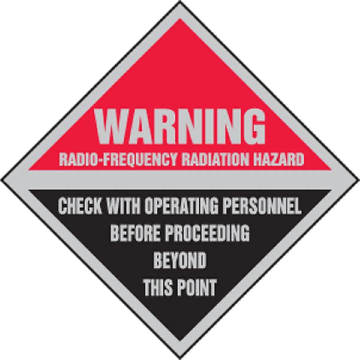 AccuformNMC MRFQ504 Warning Safety Sign, Radio-Frequency Radiation Hazard, Check With Operating Personnel…, 9" x 9"