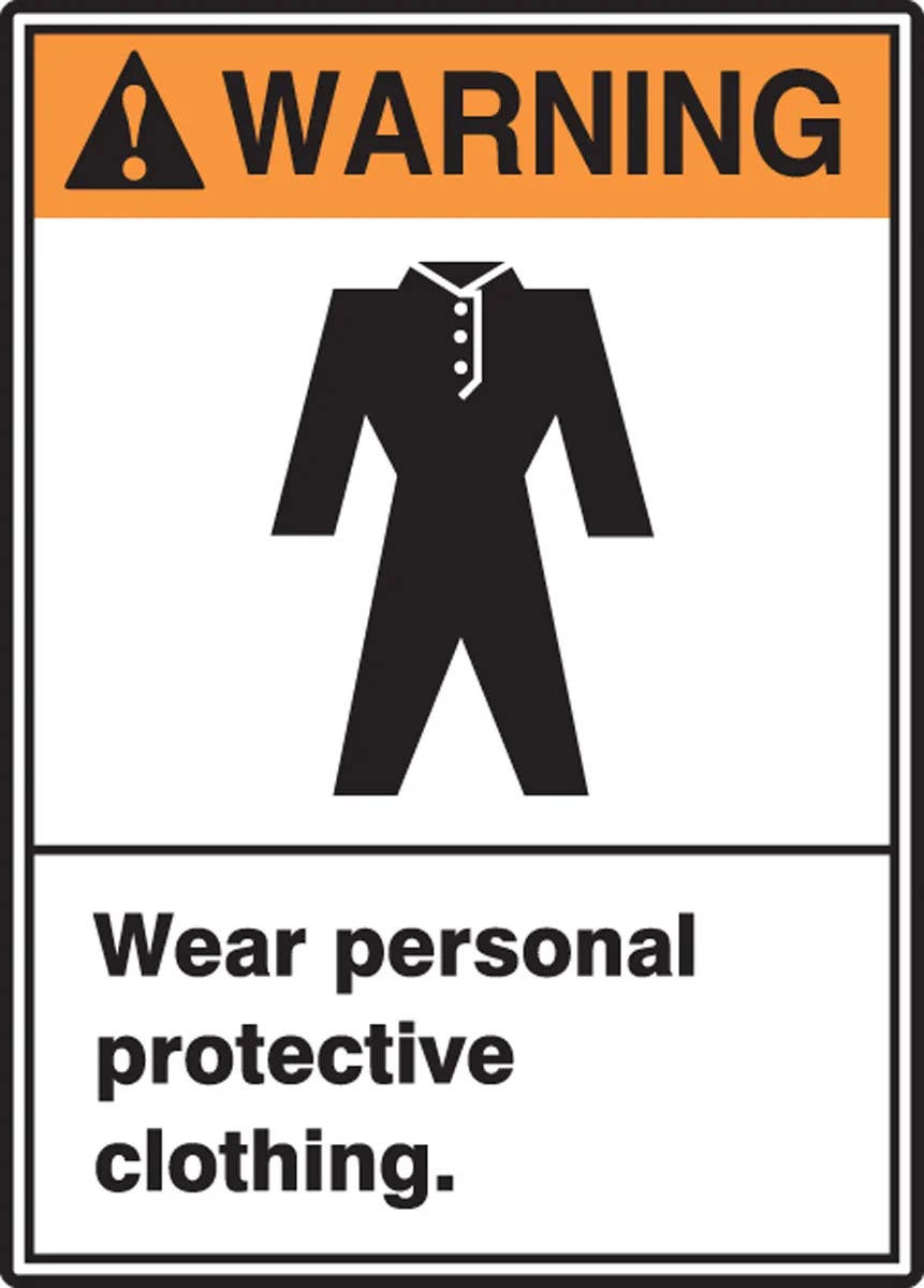AccuformNMC MRPE30 ANSI Warning Safety Sign, Wear Personal Protective Clothing
