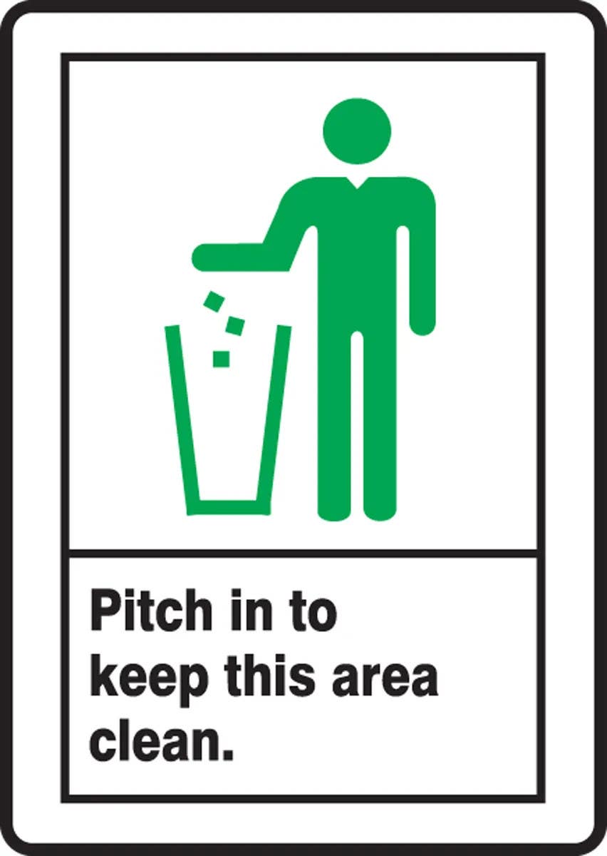 AccuformNMC MRSK50 Safety Sign, Pitch In To Keep This Area Clean
