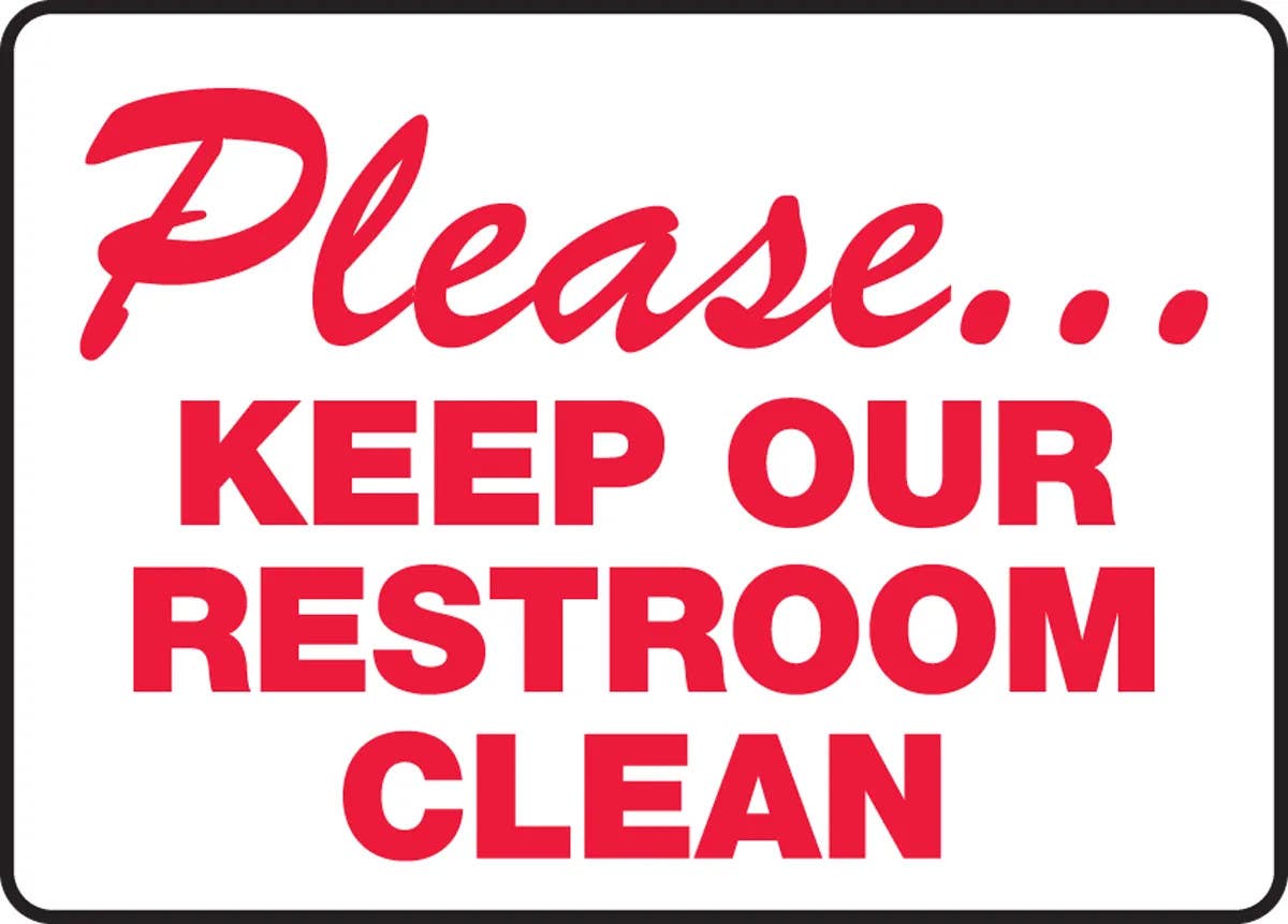 AccuformNMC MRST901 Restroom Sign, Please, Keep Our Restroom Clean, 10" H x 14" W