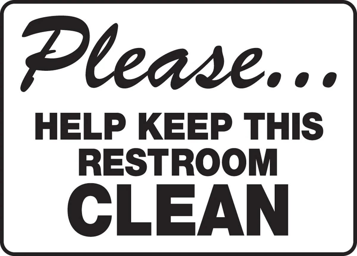 AccuformNMC MRST905 Restroom Sign, Please, Help Keep This Restroom Clean, 10" H x 14" W