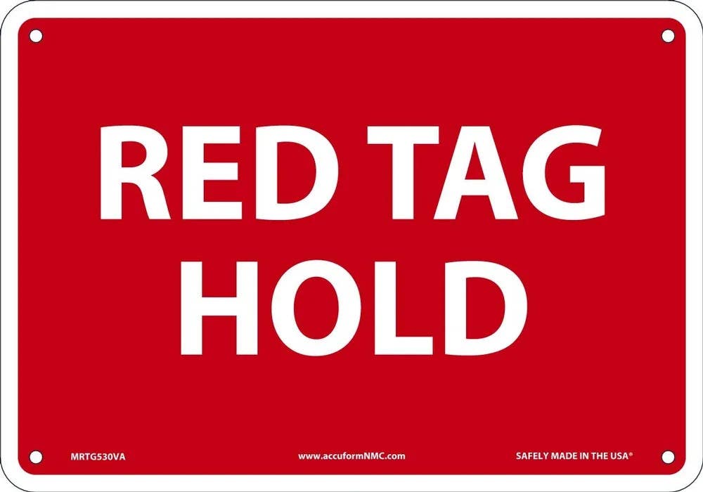 AccuformNMC MRTG53 Red Tag Sign, Red Tag Hold