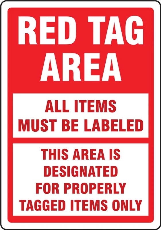 AccuformNMC MRTG55 Red Tag Safety Sign, Red Tag Area, All Items Must Be Labeled, This Area Is Designated For…