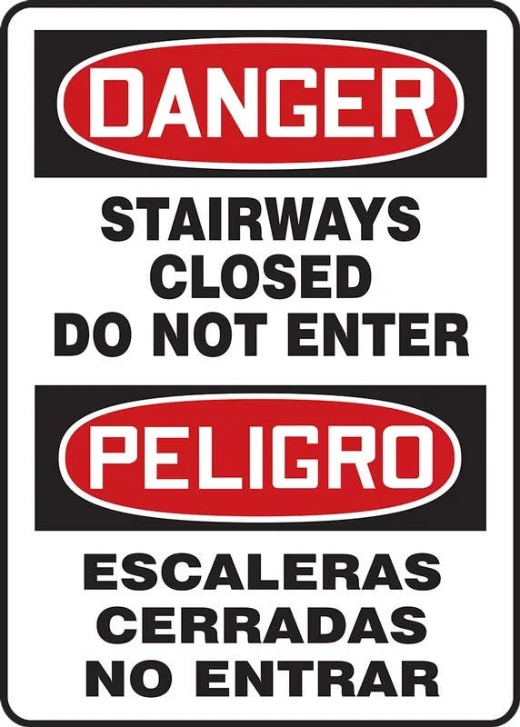 AccuformNMC MSAD111 Bilingual OSHA Danger Safety Sign, Stairways Closed, Do Not Enter, 20" H x 14" W