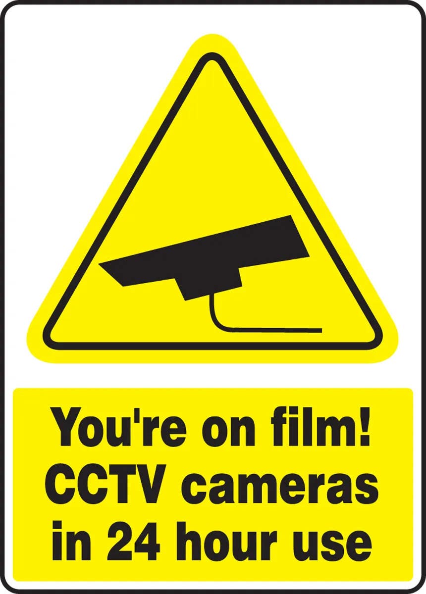 AccuformNMC MSEC5 Safety Sign, Your're On Film, CCTV Cameras In 24 Hour Use