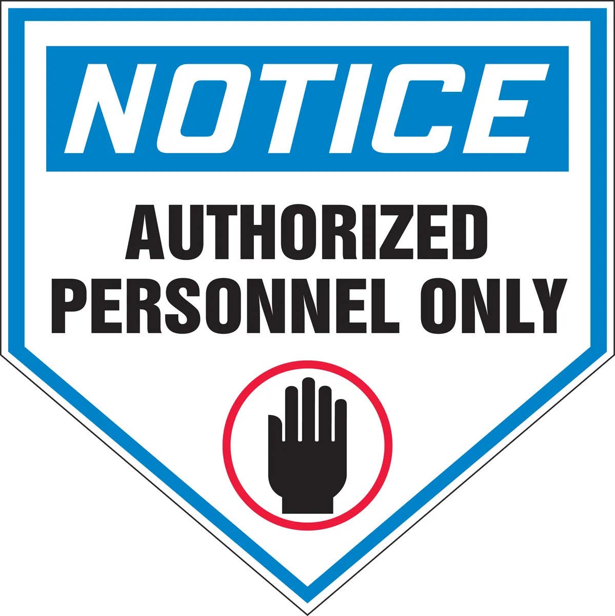 AccuformNMC MSHP8 OSHA Notice Safety Sign, Authorized Personnel Only, Pentagon