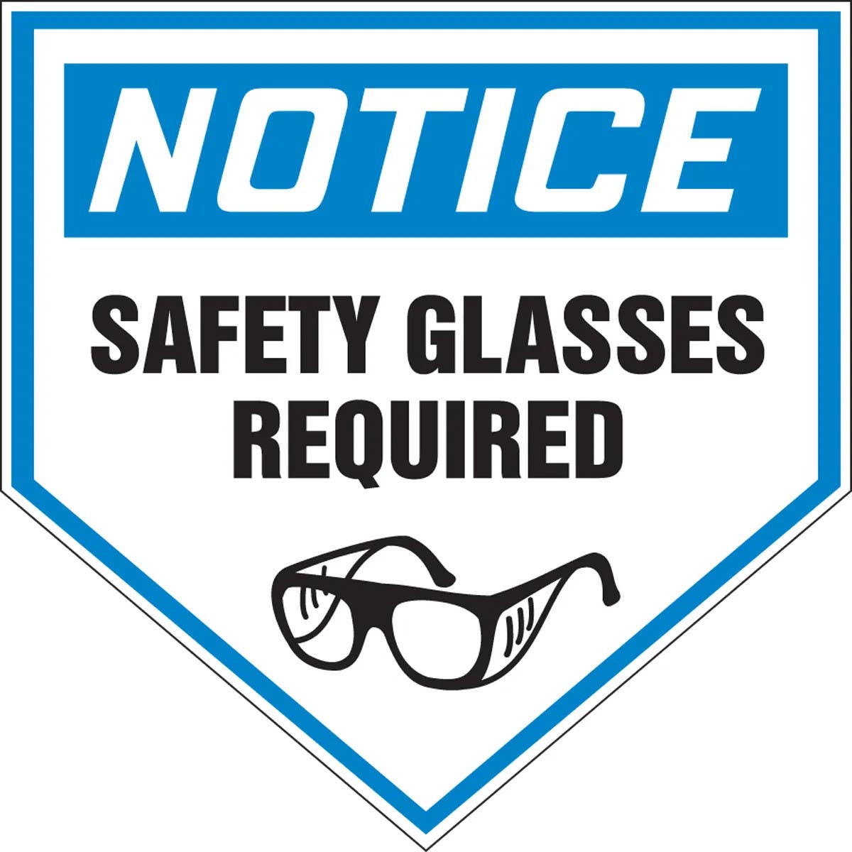 AccuformNMC MSHP8 OSHA Notice Safety Sign, Safety Glasses Required, Pentagon