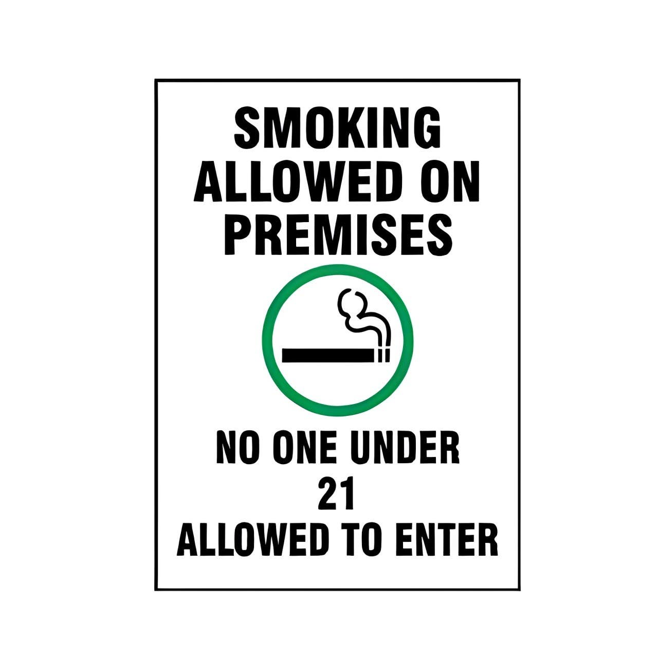 AccuformNMC MSMG566 Safety Sign, Smoking Allowed On Premises, No One Under 21 Allowed To Enter, 14" H x 10" W