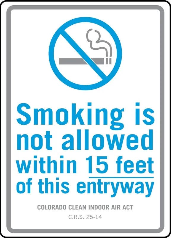 AccuformNMC MSMK45 Smoking Control Sign, Smoking Is Not Allowed Within 15 Feet Of This Entryway (Colorado)