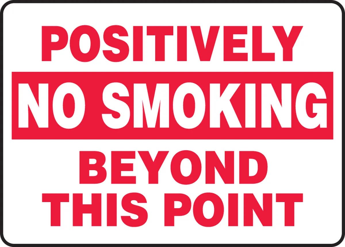 AccuformNMC MSMK562 Safety Sign, Positively No Smoking Beyond This Point, 10" H x 14" W