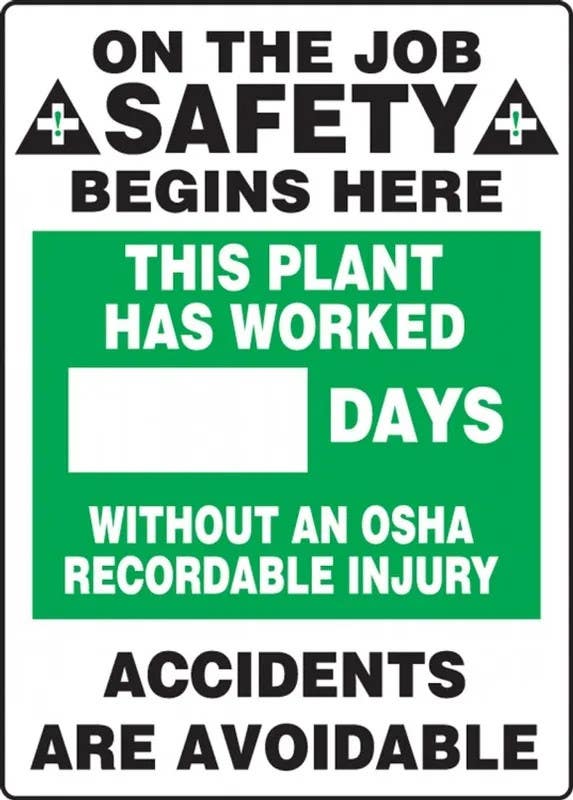 AccuformNMC MSR Write-A-Day Scoreboards, This Plant Has Worked _ Days Without An OSHA Recordable Injury