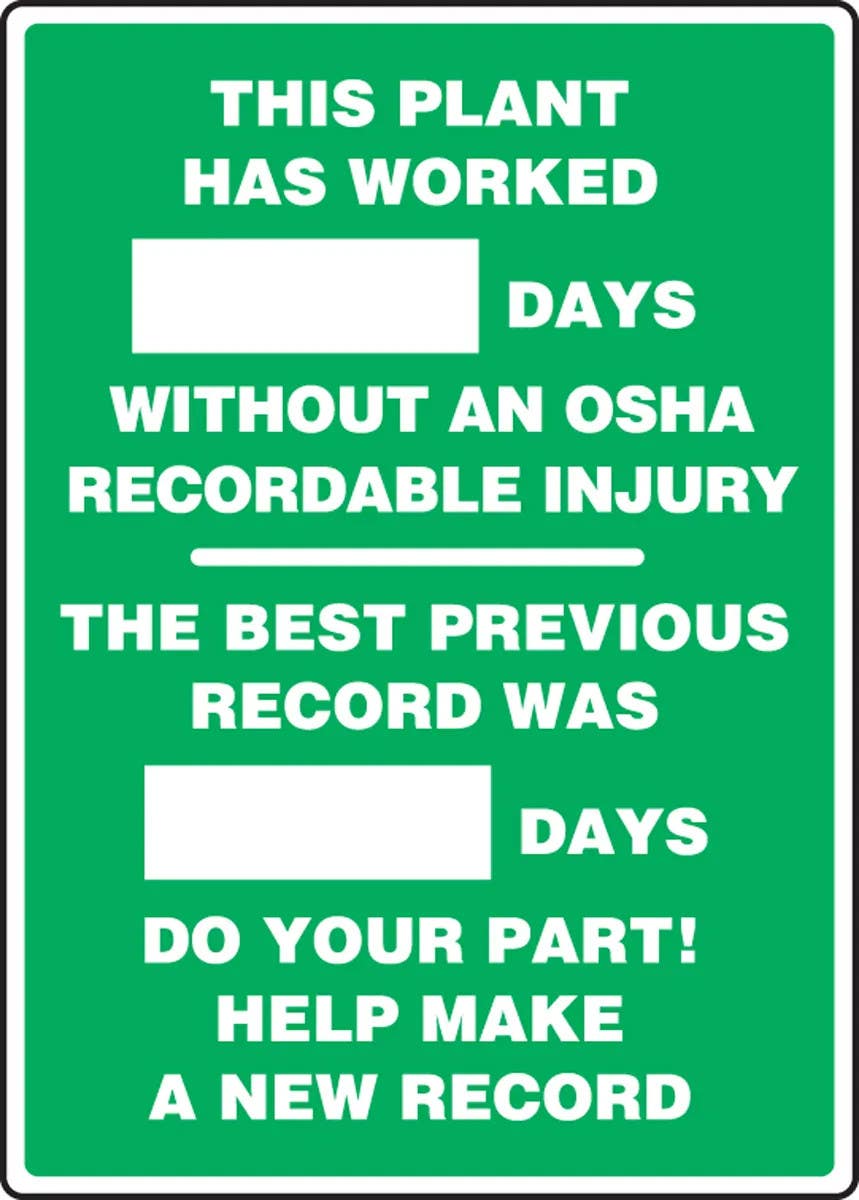 AccuformNMC MSR Write-A-Day Scoreboards, This Plant Has Worked _ Days Without An OSHA Recordable Injury…