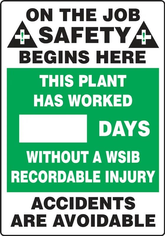 AccuformNMC MSR Write-A-Day Scoreboards, On The Job Safety Begins Here, This Plant Has Worked _ Days Without A WSIB...