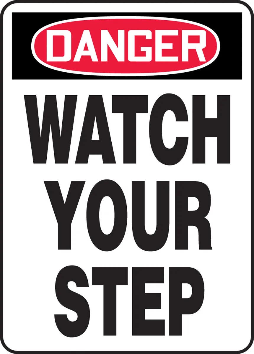 AccuformNMC MSTF100 OSHA Danger Safety Sign, Watch Your Step, 14" H x 10" W