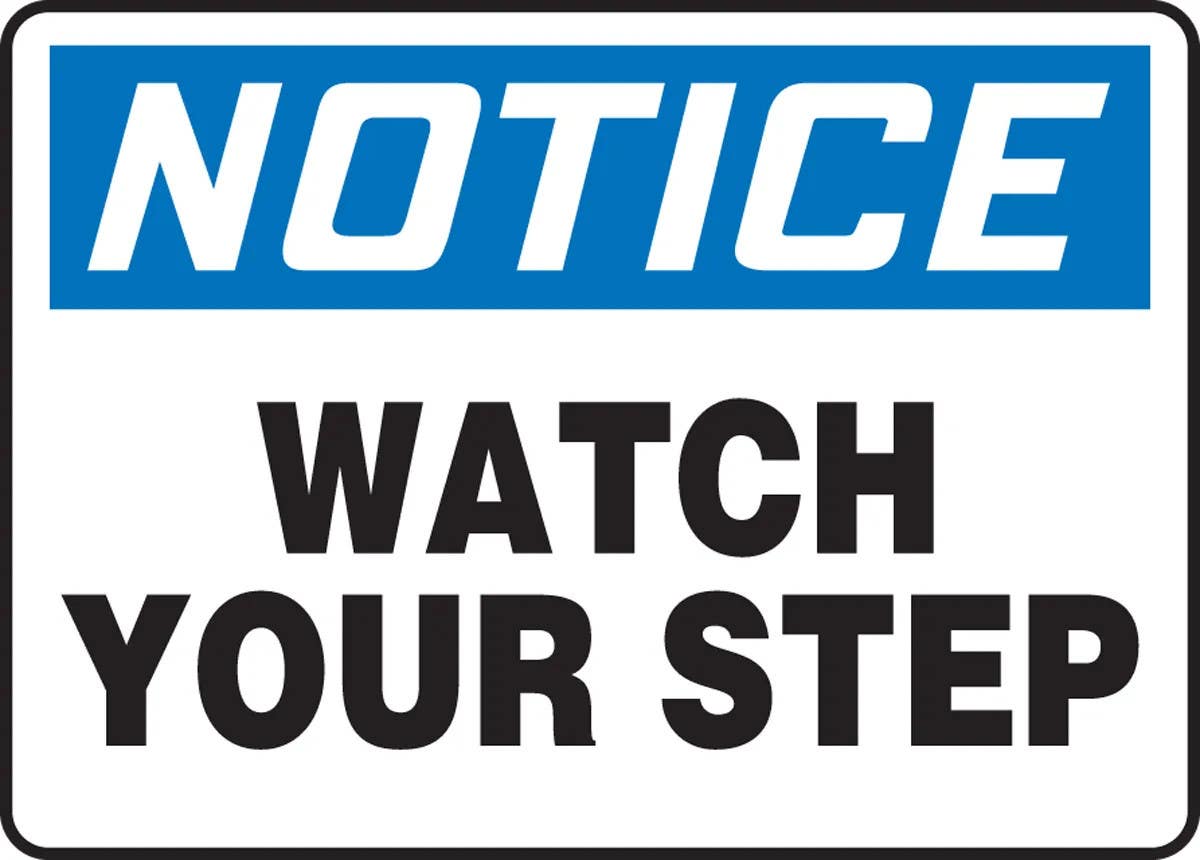 AccuformNMC MSTF80 OSHA Notice Safety Sign, Watch Your Step