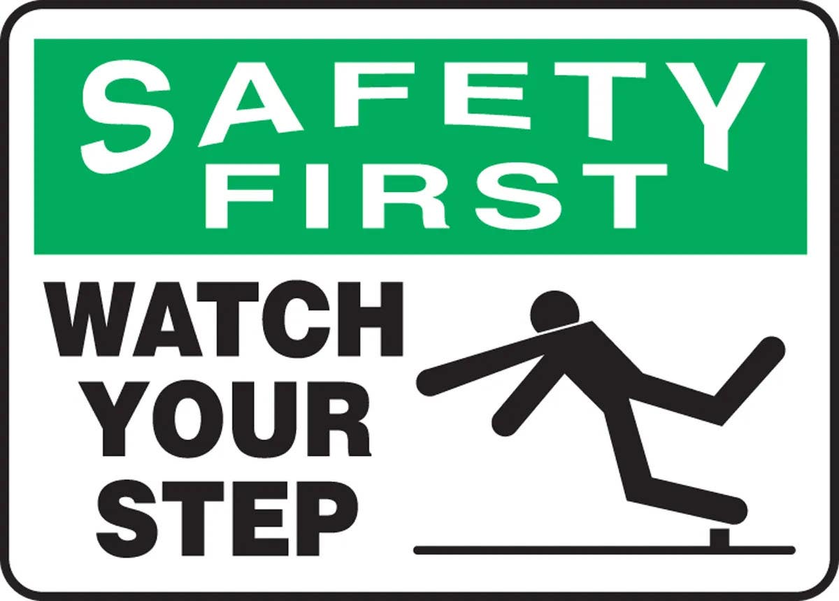 AccuformNMC MSTF903 OSHA Safety First Safety Sign, Watch Your Step, 10" H x 14" W