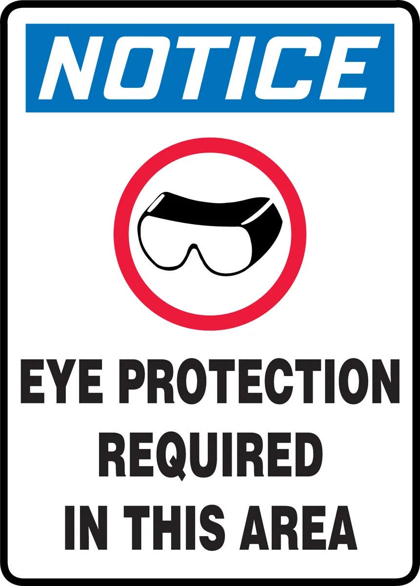AccuformNMC MTDX810 OSHA Notice Safety Sign, Eye Protection Required In This Area, 14" H x 10" W