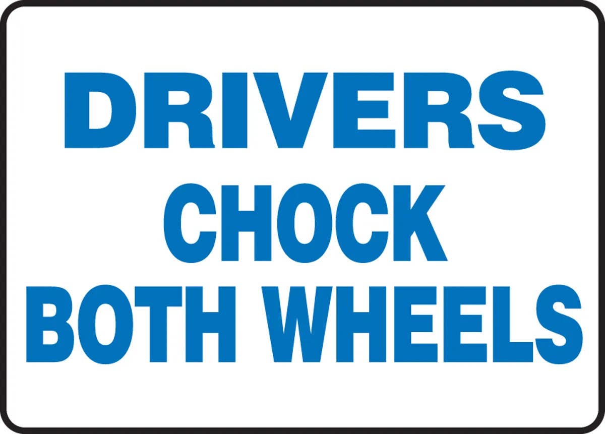 AccuformNMC MTKC507 Safety Sign, Driver Chock Both Wheels, 10" H x 14" W
