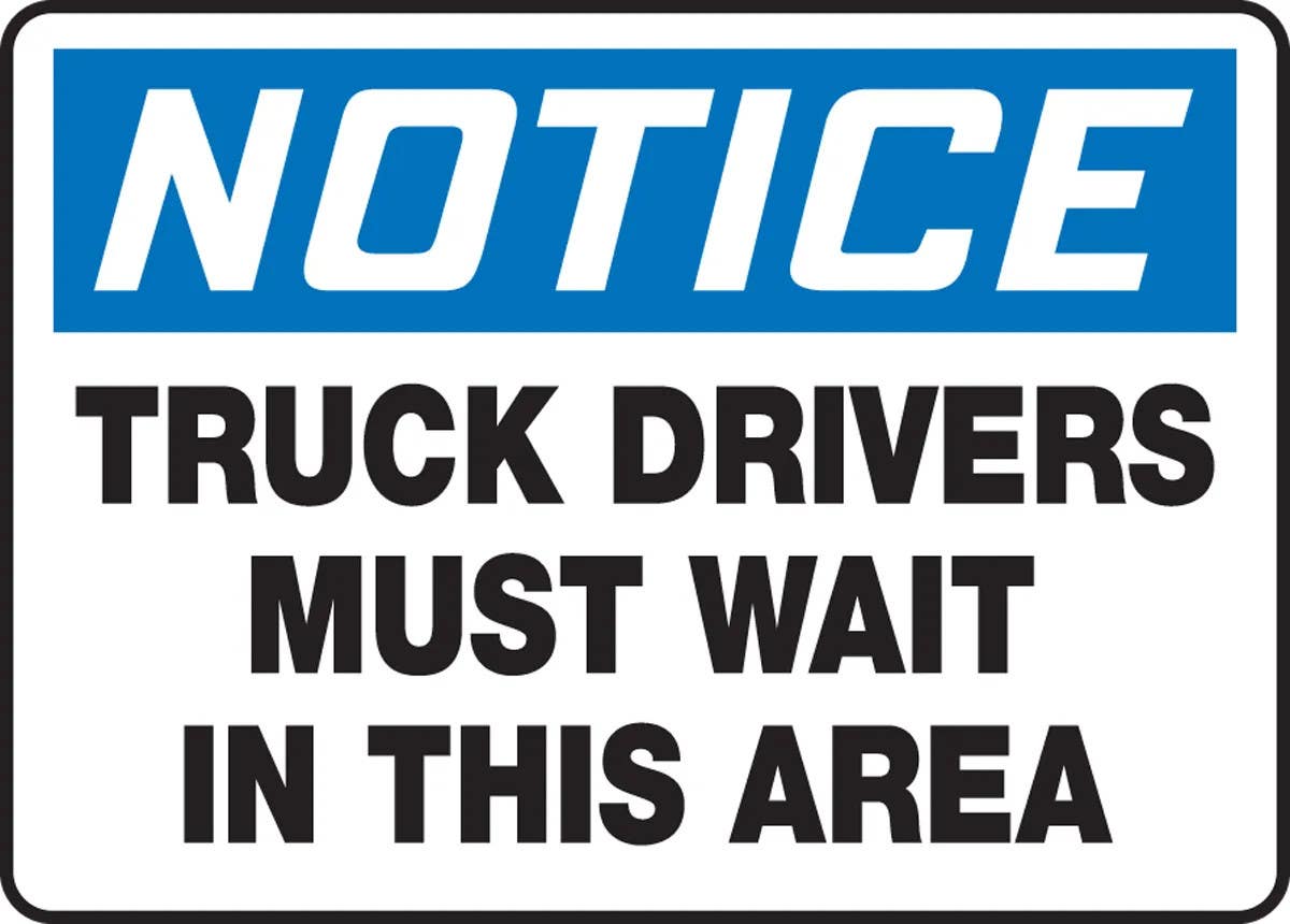 AccuformNMC MTKC807 OSHA Notice Safety Sign, Truck Drivers Must Wait In This Area, 10" H x 14" W