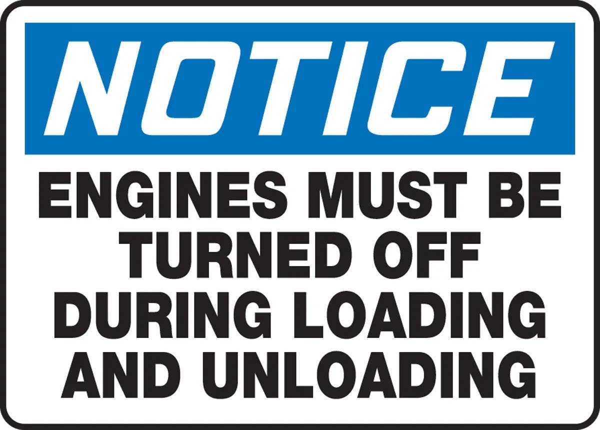 AccuformNMC MTKC810 OSHA Notice Safety Sign, Engines Must Be Turned Off During Loading And Unloading, 10" H x 14" W
