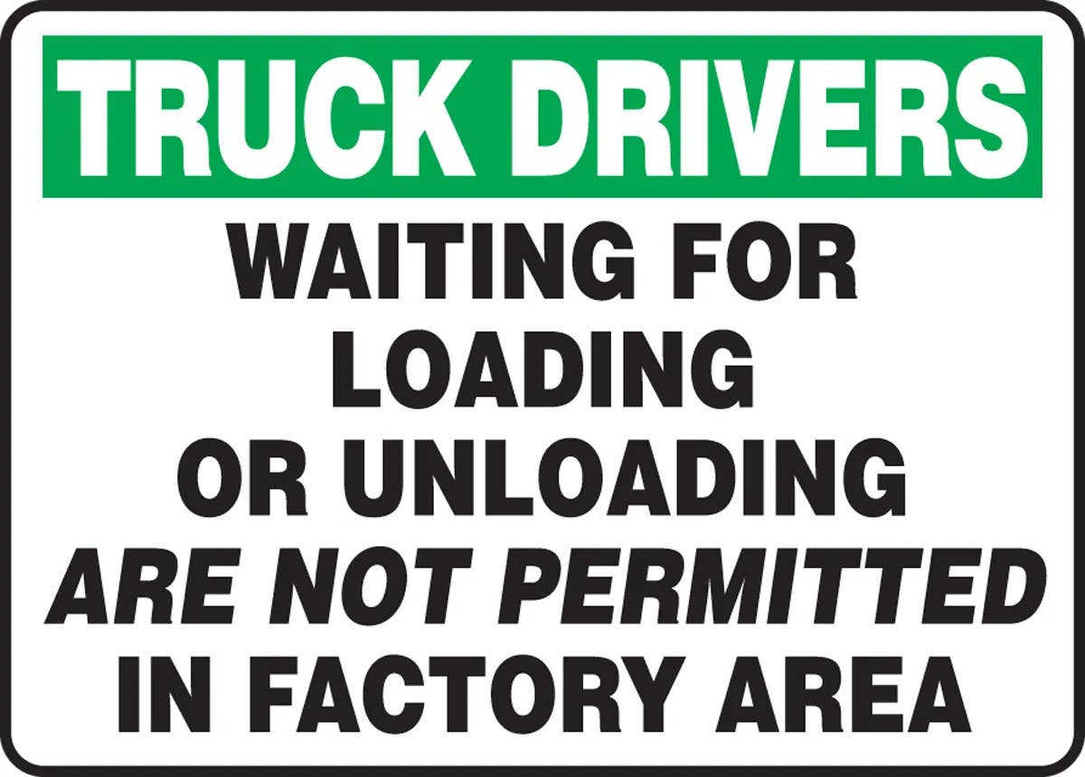 AccuformNMC MTKC901 Truck Drivers Safety Sign, Waiting For Loading Or Unloading Are Not Permitted..., 10" H x 14" W