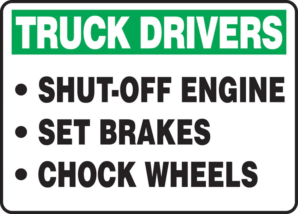 AccuformNMC MTKC90 Truck Drivers Safety Sign, Shut-Off Engine, Set Brakes, Chock Wheels