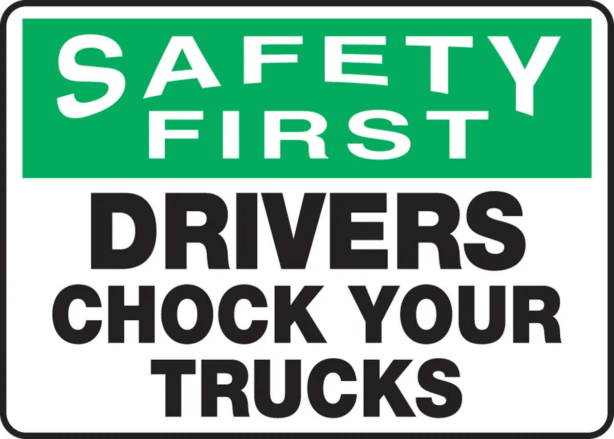 AccuformNMC MTKC914 OSHA Safety First Sign, Drivers Chock Your Wheels, 10" H x 14" W