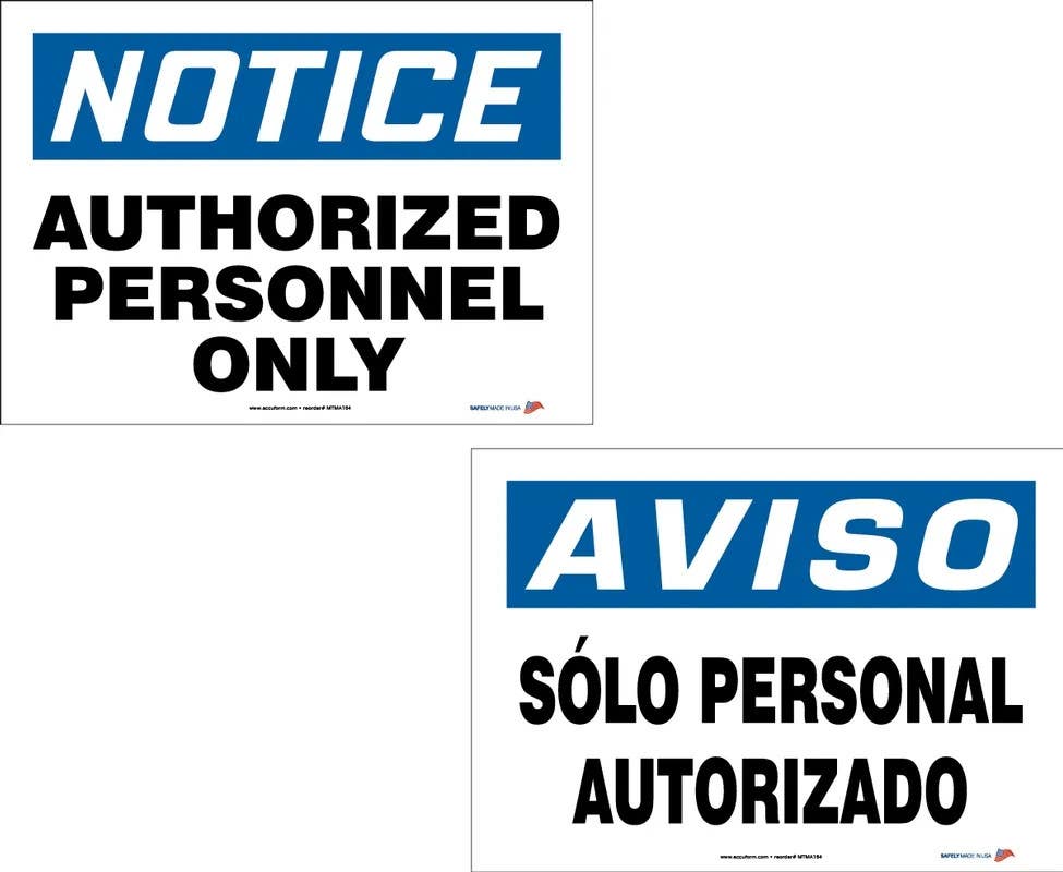 AccuformNMC MTMA184 Bilingual OSHA Notice Safety Sign Pack, Authorized Personnel Only, PF-Cardstock, 10" H x 14" W, 10/Pk
