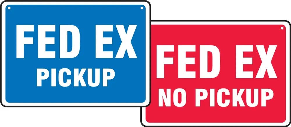 AccuformNMC MVHG502 Double-Sided Shipping & Receiving Sign, FED-EX - Pickup, No Pickup, 10" H x 14" W