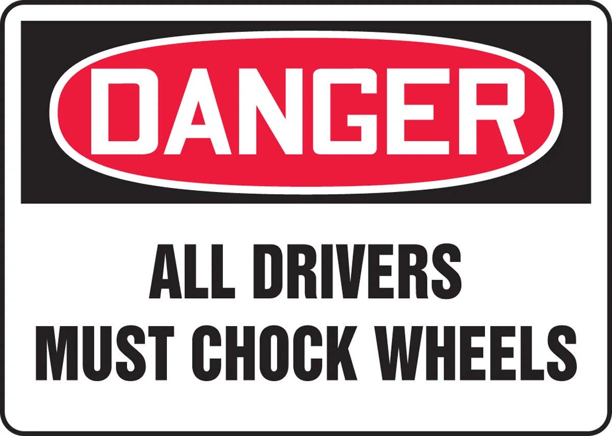 AccuformNMC MVHR2 OSHA Danger Safety Sign, All Drivers Must Chock Wheels