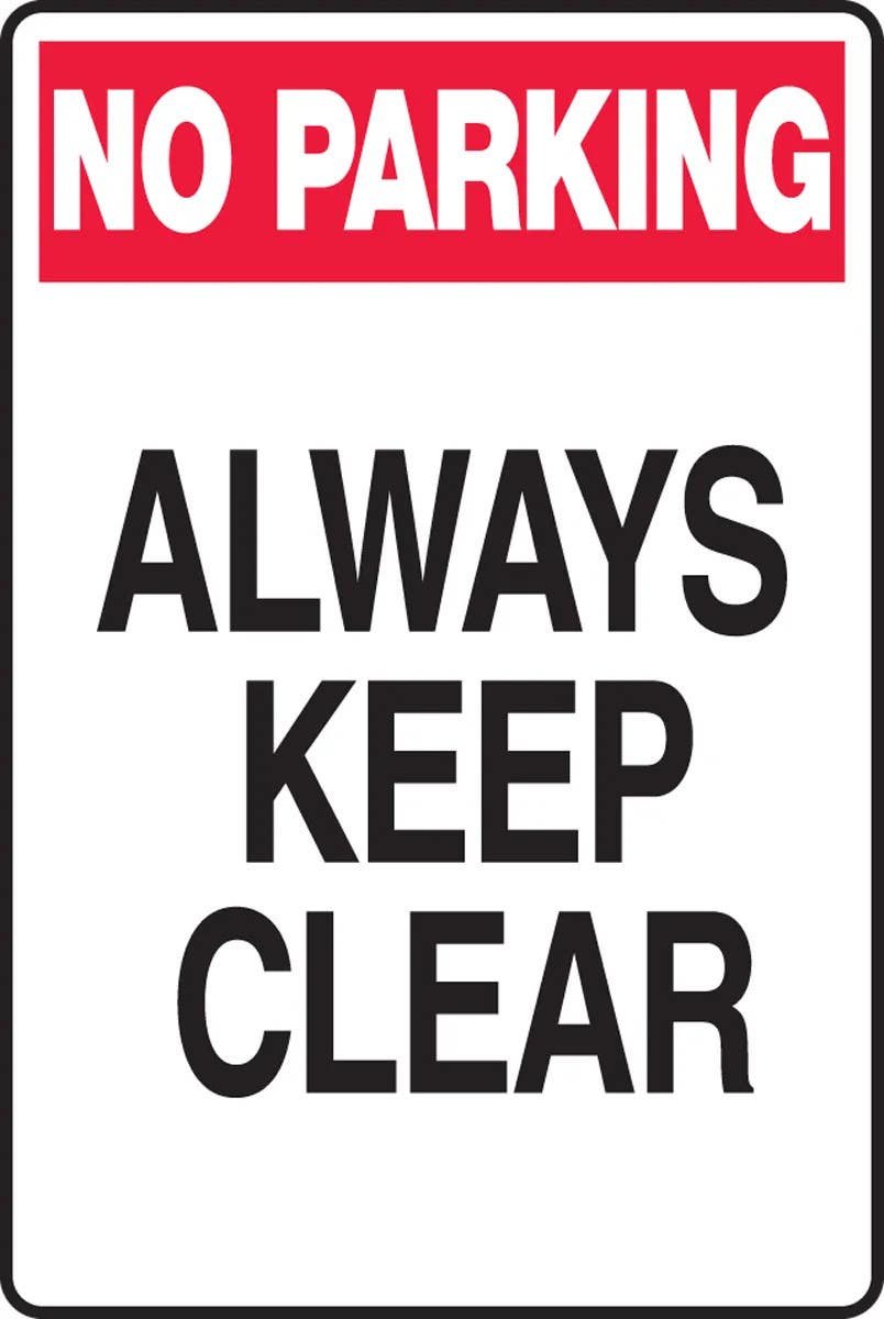 AccuformNMC MVHR416 Safety Sign, No Parking, Always Keep Clear, 18" H x 12" W