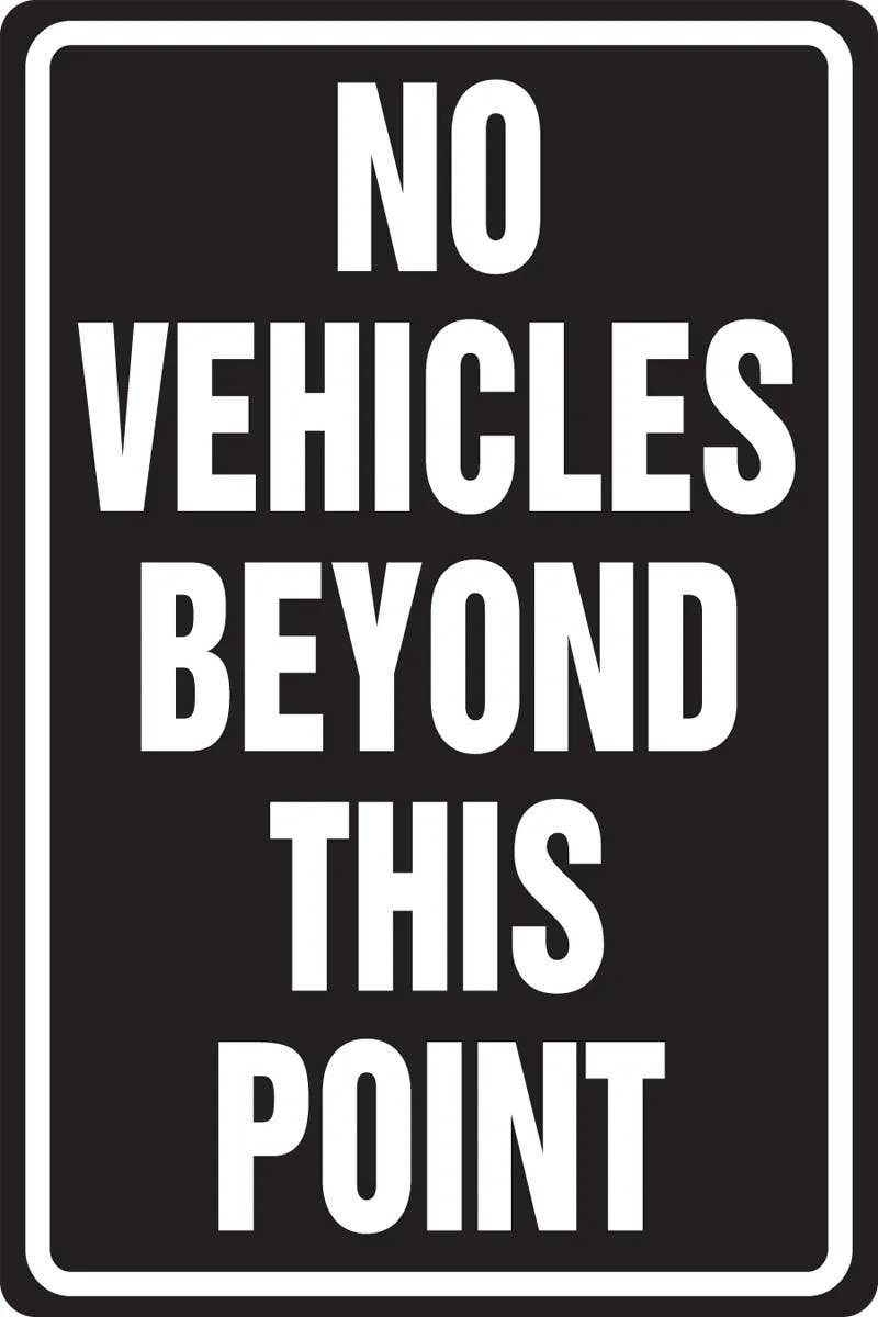 AccuformNMC MVHR419 Traffic Safety Sign, No Vehicles Beyond This Point, 18" H x 12" W